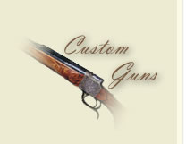 Custom Guns:: Roger M. Green
